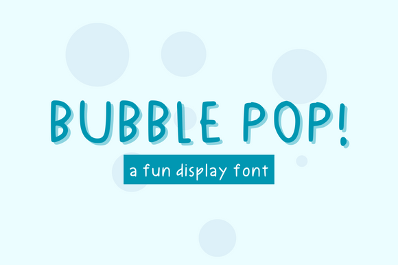 Bubble Pop: A Whimsical Addition to Your Font Collection