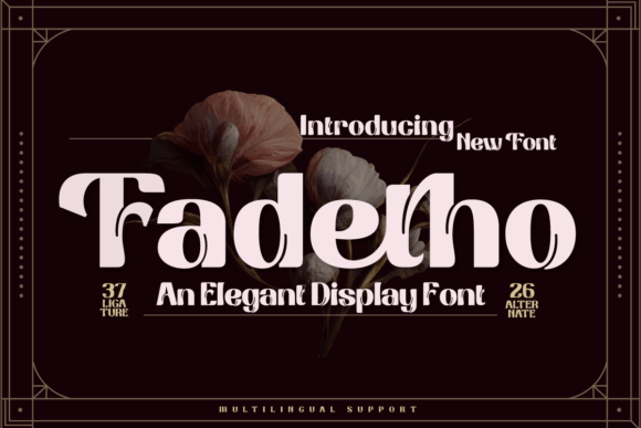 Fadetho Font Review: Elegant Display Typography