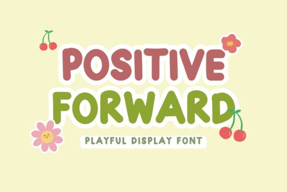 Positive Forward Font: Joyful Display Type for Makers