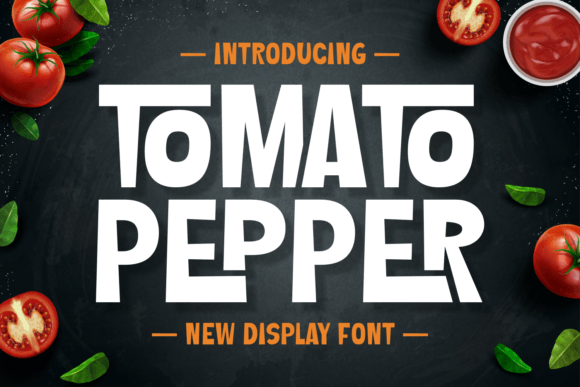 Tomato Pepper Font: A Display Typeface for Bold Campaigns